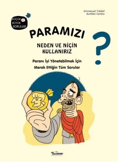 Paramızı Neden ve Niçin Kullanırız?  (4022)