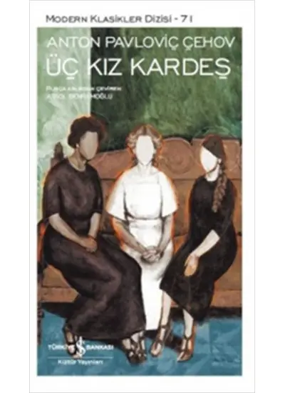 Üç Kız Kardeş - Modern Klasikler Dizisi  (4022)