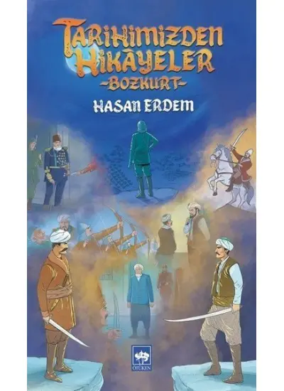 Tarihimizden Hikayeler - Bozkurt  (4022)