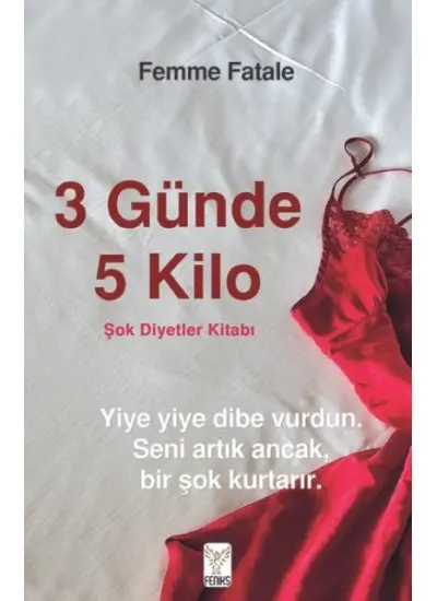 3 Günde 5 Kilo- Şok Diyetler Kitabı  (4022)