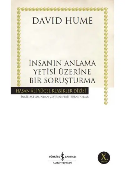 İnsanın Anlama Yetisi Üzerine Bir Soruşturma - Hasan Ali Yücel Klasikleri  (4022)