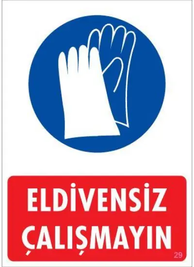 Eldiven Giy Uyarı Levhası 25x35 KOD:29