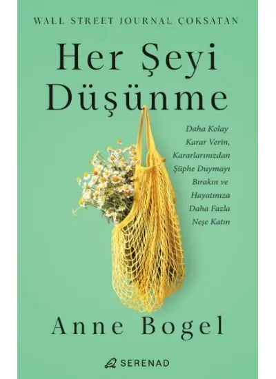 Her Şeyi Düşünme  (4022)