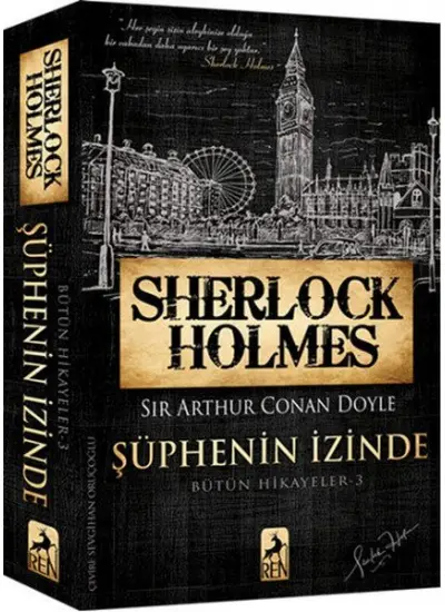 Sherlock Holmes Şüphenin İzinde - Bütün Hikayeler 3  (4022)