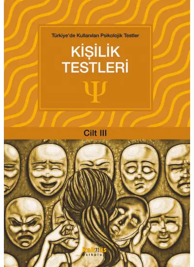 Türkiye'de Kullanılan Psikolojik Testler Cilt 3 - Kişilik Testleri  (4022)