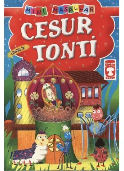 Cesur Tonti - Liderlik / Mini Masallar  (4022)