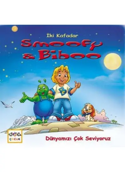 Dünyamızı Çok Seviyoruz / İki Kafadar Smoofy ve Biboo -3  (4022)