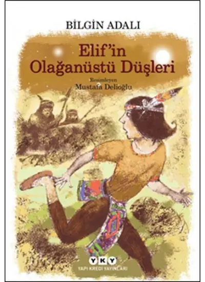 Elif’in Olağanüstü Düşleri  (4022)