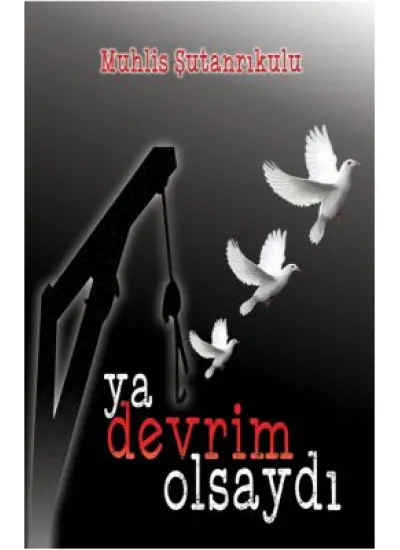 Ya Devrim Olsaydı  (4022)