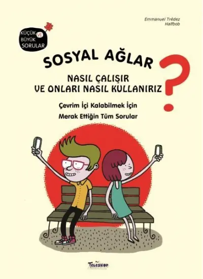 Sosyal Ağlar Nasıl Çalışır ve Onları Nasıl Kullanırız?  (4022)