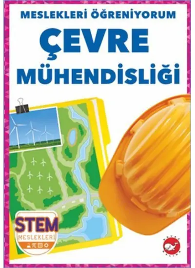 Meslekleri Öğreniyorum - Çevre Mühendisliği  (4022)