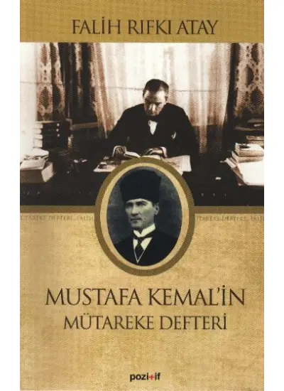 Mustafa Kemal'in Mütereke Defteri  (4022)