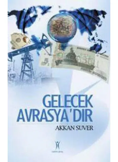 Gelecek Avrasya'dır  (4022)