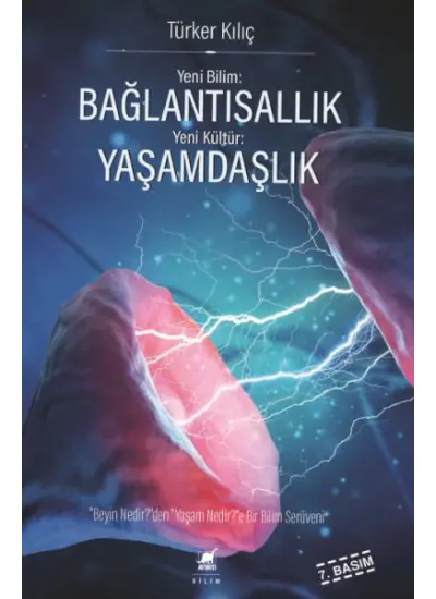 Yeni Bilim: Bağlantısallık - Yeni Kültür: Yaşamdaşlık  (4022)