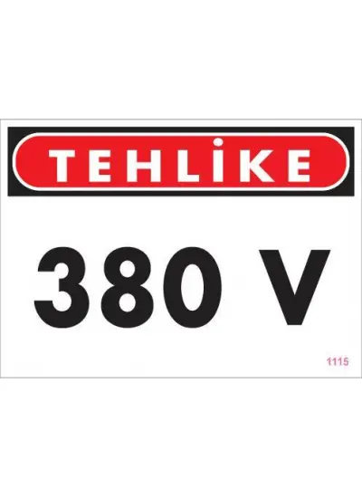 380 V Tehlike Uyarı Levhası 25x35 KOD:1115