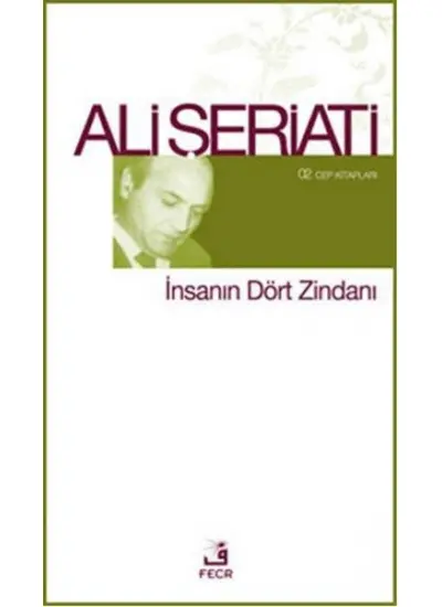 İnsanın Dört Zindanı  (4022)