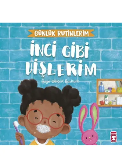 İnci Gibi Dişlerim - Günlük Rutinlerim  (4022)