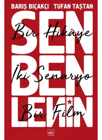 Sen Ben Lenin: Bir Hikâye, İki Senaryo, Bir Film  (4022)