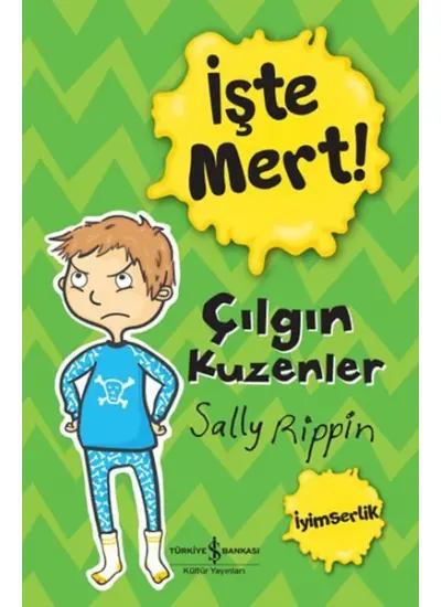 İşte Mert! - Çılgın Kuzenler - İyimserlik  (4022)