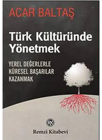 Türk Kültüründe Yönetmek  (4022)