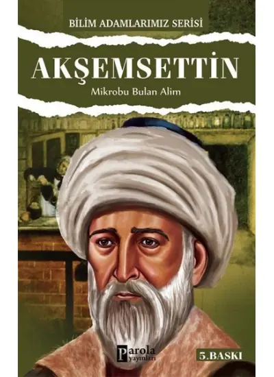 Akşemseddin / Mikrobu Bulan Alim  (4022)