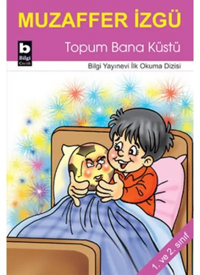 Topum Bana Küstü / İlk Okuma Dizisi  (4022)