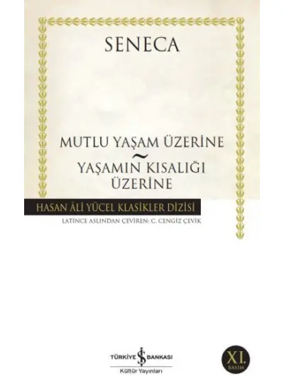 Mutluluk Yaşam Üzerine - Yaşamın Kısalığı Üzerine - Hasan Ali Yücel Klasikleri  (4022)