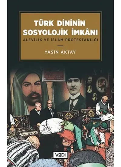 Türk Dininin Sosyolojik İmkanı  (4022)