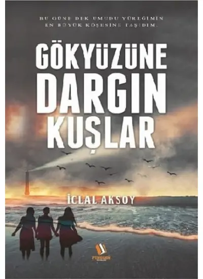 Gökyüzüne Dargın Kuşlar  (4022)