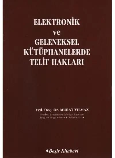 Elektronik ve Geleneksel Kütüphanelerde Telif Hakları  (4022)