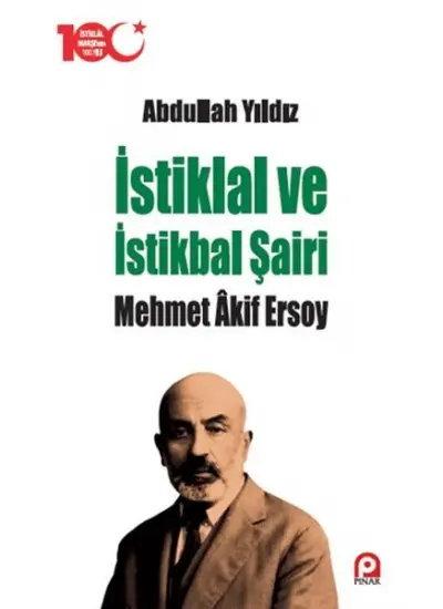 İstiklal ve İstikbal Şairi Mehmet Akif Ersoy  (4022)