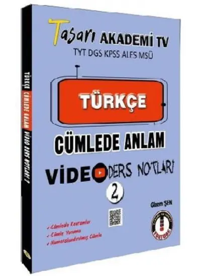 Tasarı TYT DGS KPSS ALESS MSÜ Türkçe Cümlede Anlam Video Ders Notları  (4022)