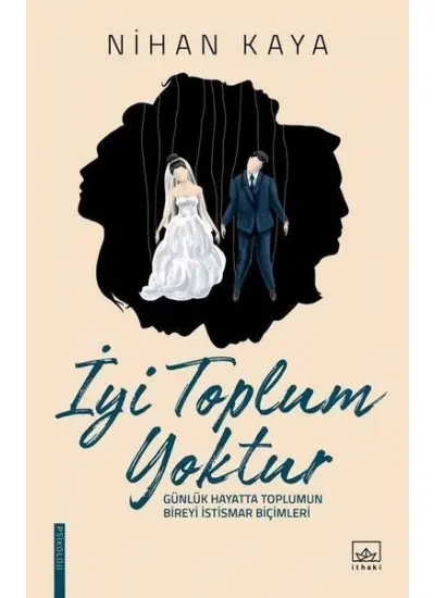 İyi Toplum Yoktur  (4022)