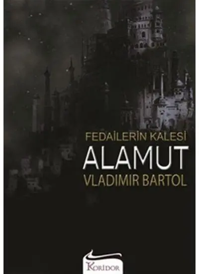 Fedailerin Kalesi Alamut  (4022)