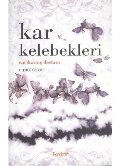 Kar Kelebekleri / Sarıkamış Destanı  (4022)