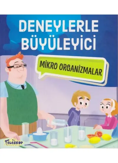 Deneylerle Büyüleyici Mikro Organizmalar  (4022)