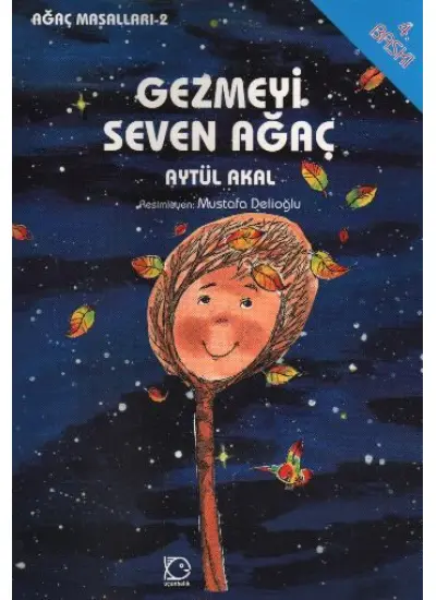 Gezmeyi Seven Ağaç  (4022)