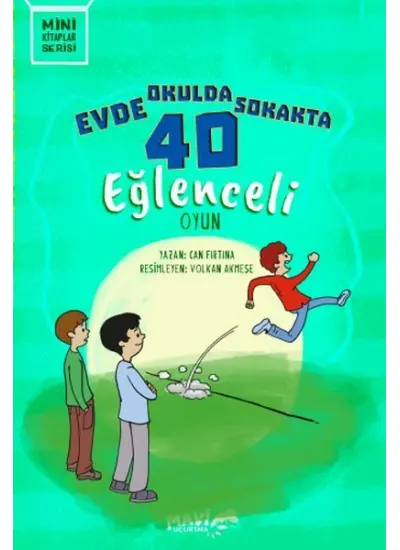 Evde Okulda Sokakta 40 Eğlenceli Oyun  (4022)