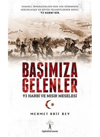 Başımıza Gelenler - 93 Harbi ve Mısır Meselesi  (4022)