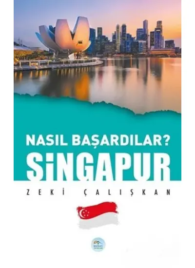 Singapur - Nasıl Başardılar?  (4022)