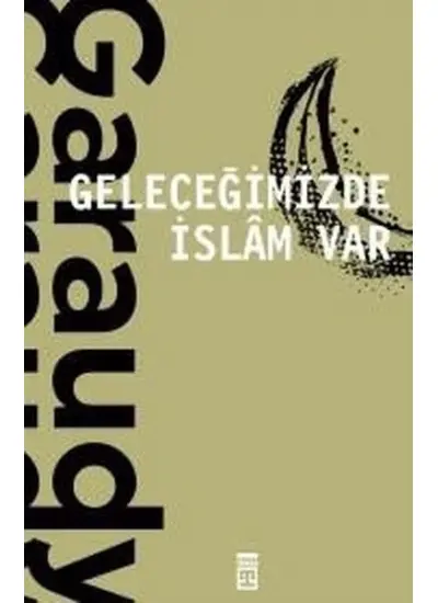 Geleceğimizde İslam Var  (4022)