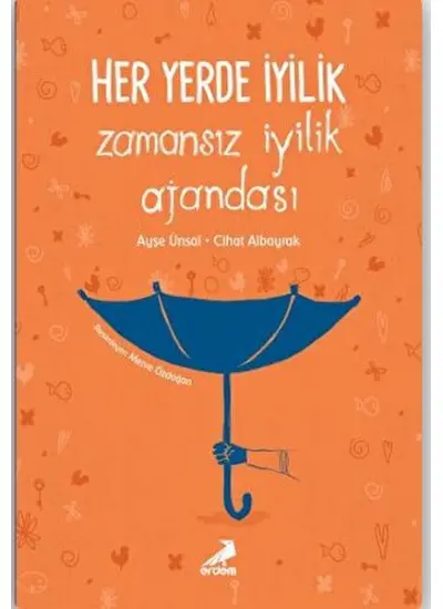 Her Yerde İyilik - Zamansız İyilik Ajandası  (4022)