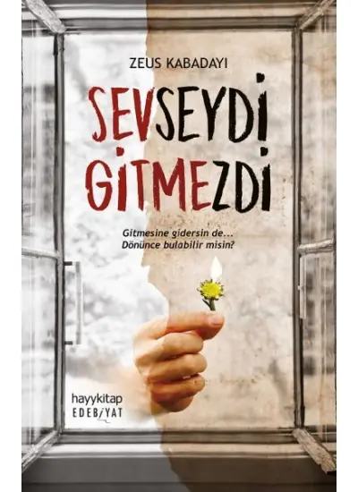 Sevseydi Gitmezdi  (4022)