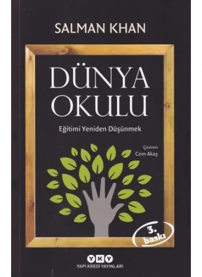 Dünya Okulu - Eğitimi Yeniden Düşünmek  (4022)