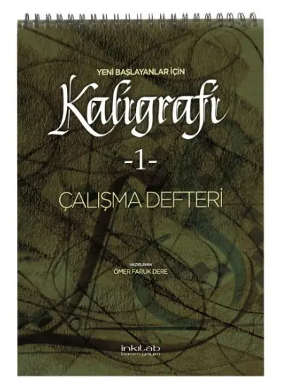 Yeni Başlayanlar İçin Kaligrafi 1 - Çalışma Defteri  (4022)