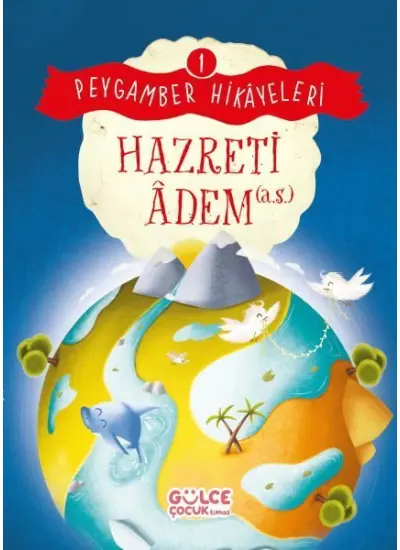 Hazreti Âdem - Peygamber Hikâyeleri 1  (4022)