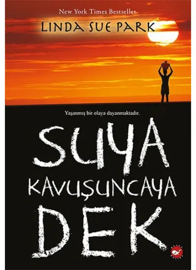 Suya Kavuşuncaya Dek  (4022)