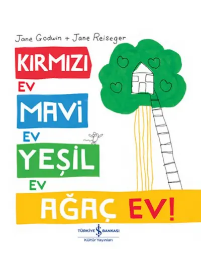 Kırmızı Ev, Mavi Ev, Yeşil Ev, Ağaç Ev!  (4022)