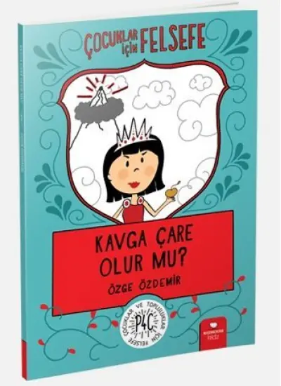 Kavga Çare Olur mu? - Çocuklar İçin Felsefe  (4022)