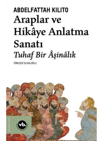 Araplar ve Hikaye Anlatma Sanatı  (4022)